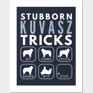 Stubborn Hungarian Kuvasz Tricks - Dog Training Posters and Art